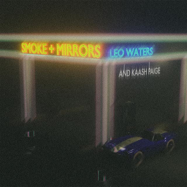 Smoke + Mirrors (Remix) by Leo Waters, Kaash Paige